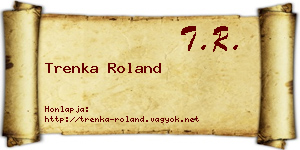 Trenka Roland névjegykártya